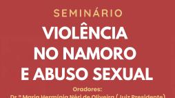 Seminário “Violência no Namoro e Abuso Sexual”
